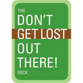 The Don't Get Lost Out There! Deck