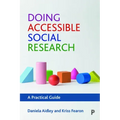 Doing Accessible Social Research: A Practical Guide