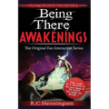 Being There Awakenings