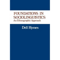 Foundations in Sociolinguistics: An Ethnographic Approach