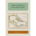 Historic Architecture in the Caribbean Islands