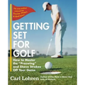 Getting Set for Golf: How to Master the "Preswing" and Shave Strokes off Your Game
