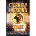 Eternity Invading Time
