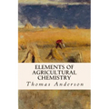 Elements of Agricultural Chemistry