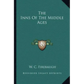 The Inns Of The Middle Ages