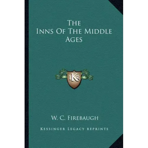 The Inns Of The Middle Ages