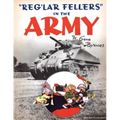 "Reg'lar Fellers" in the Army: (A WW2 Patriotic Comic Collection)