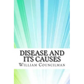 Disease and Its Causes
