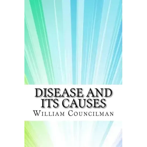 Disease and Its Causes