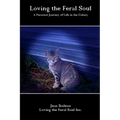 Loving the Feral Soul