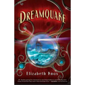 Dreamquake: Book Two of the Dreamhunter Duet