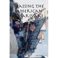 Passing The American Charivari