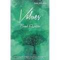 Values - Based Education: Practical Strategies to Start, Strengthen and Sustain Values Based Learning