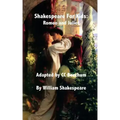 Shakespeare for Kids: Romeo and Juliet