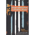 Prisoner Without a Name, Cell Without a Number