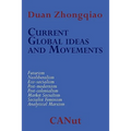Current Global Ideas and Movements Challenging Capitalism. Futurism, Neo-Liberalism, Post-modernism, Post- Colonialism, Analytical Marxism, Eco-social