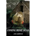 Coming Home Dead
