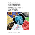The Complete Guide to Scientific Manuscript Writing