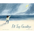 I'll Say Goodbye