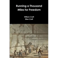Running a Thousand Miles for Freedom