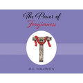 The Power of Forgiveness