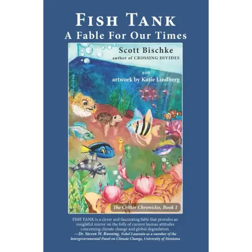 Fish Tank: A Fable for Our Times