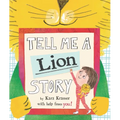 Tell Me a Lion Story