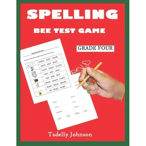 Spelling Bee Test Game Grade Four: Spelling Bee Test Game Grade Three; Spelling Bee Test Grade 2-5;spelling Word Dictionary; Practicing Spelling Word