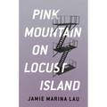 Pink Mountain on Locust Island