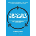 Responsive Fundraising: The Donor-Centric Framework Helping Today's Leading Nonprofits Grow Giving