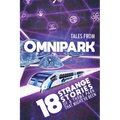 Tales From OmniPark