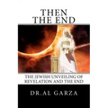 The Jewish Unveiling Of Revelation And The End