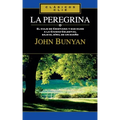 La Peregrina: El Viaje de Cristiana Y Sus Hijos a la Cuidad Celestial Bajo El Símil de Un Sueño