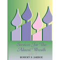 More Services for the Advent Wreath