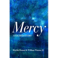 Mercy: A Sacred Story