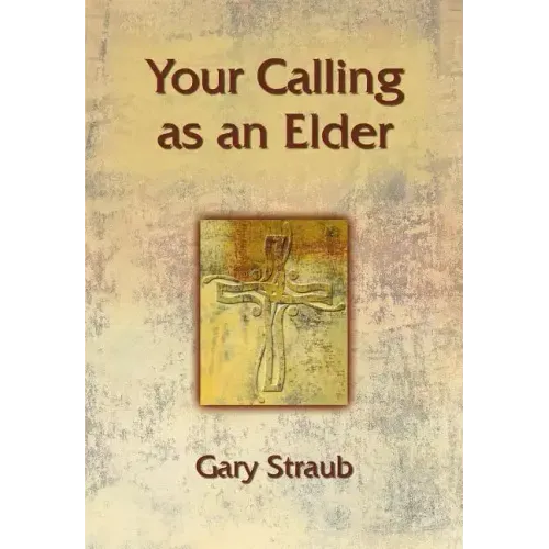Your Calling as an Elder