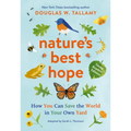 Nature's Best Hope (Young Readers' Edition): How You Can Save the World in Your Own Yard