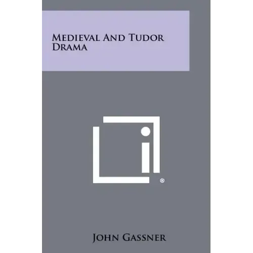 Medieval And Tudor Drama