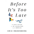 Before It's Too Late: A Love Letter to My Daughters and America