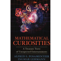 Mathematical Curiosities: A Treasure Trove of Unexpected Entertainments