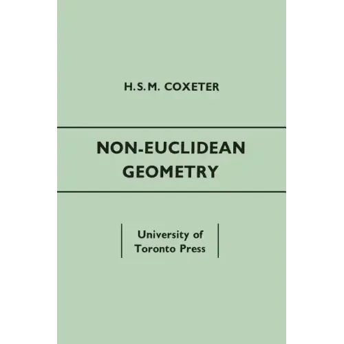 Non-Euclidean Geometry: Fifth Edition
