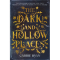 The Dark and Hollow Places