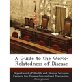 A Guide to the Work-Relatedness of Disease
