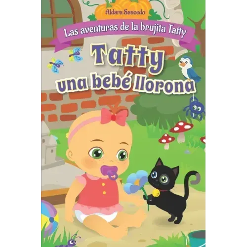 Tatty una bebé llorona: Las Aventuras de la Brujita Tatty