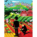 Oink and Gobble and the Men in Black