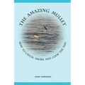 The Amazing Mullet: How To Catch, Smoke And Cook The Fish