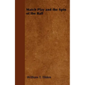 Match Play and the Spin of the Ball