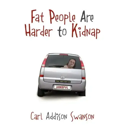 Fat People Are Harder to Kidnap