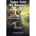 Tales Told By Balebos And Gusan