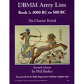 DBMM Army Lists Book 1: The Chariot Period 3000 BC to 500 BC